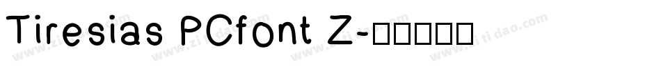 Tiresias PCfont Z字体转换